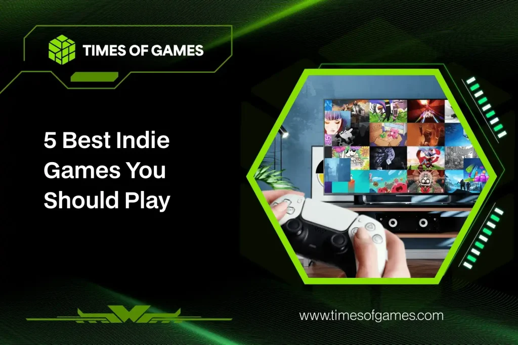Best Indie Games