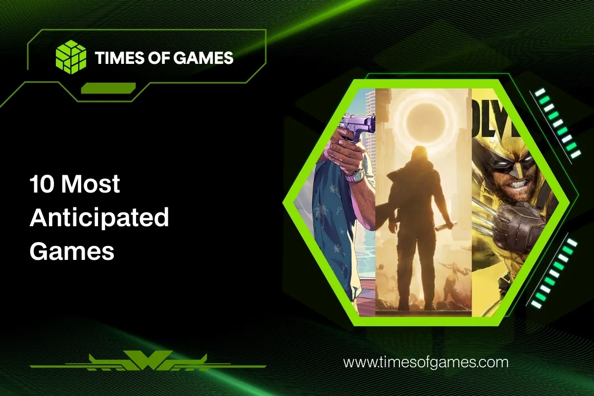 Most Anticipated Games