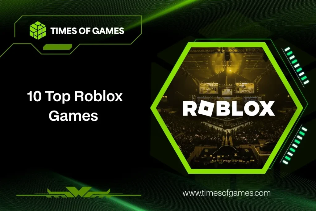 10 Top Roblox Game Experiences You Shouldn't Miss Out On