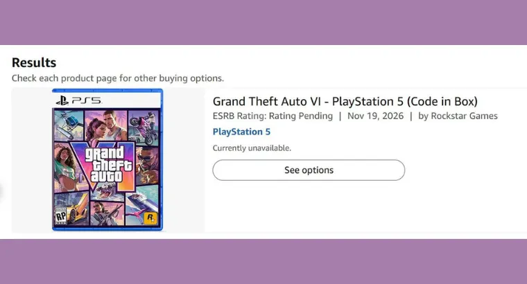 Gta 6 listing on amazon showing its sold out.